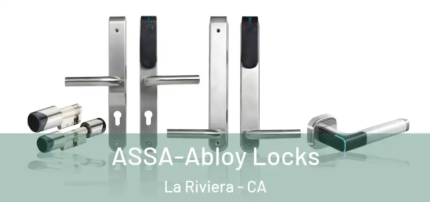  ASSA-Abloy Locks La Riviera - CA