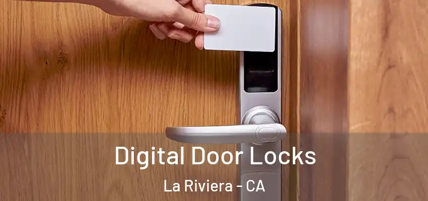  Digital Door Locks La Riviera - CA