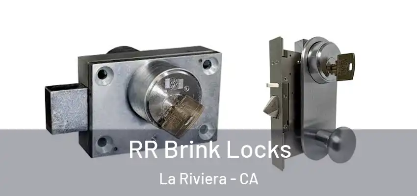  RR Brink Locks La Riviera - CA